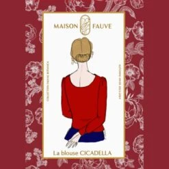 Maison Fauve - Cicadella Blouse Sewing Pattern