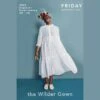 Friday Pattern Company - Wilder Gown Pattern (Sizes XS-7X) 2 Friday Pattern Company - Wilder Gown Pattern (Sizes XS-7X) -Croft Mill Store the wilder gown by friday pattern company fpc022 cover